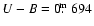 $U-B=0\hbox{$.\!\!^{\rm m}$ }694$