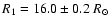 $R_1=16.0\pm 0.2 ~R_{\odot}$