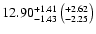 $ 12.90^{+1.41}_{-1.43}\left(^{+2.62}_{-2.25}\right)$