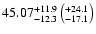 $ 45.07^{+11.9}_{-12.3}\left(^{+24.1}_{-17.1}\right)$