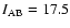 $I_{{\rm AB}}=17.5$