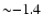 ${\sim}{-}1.4$