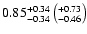 $0.85^{+0.34}_{-0.34}\left(^{+0.73}_{-0.46}\right)$