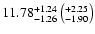 $11.78^{+1.24}_{-1.26}\left(^{+2.25}_{-1.90}\right)$