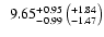 $\phantom{0}9.65^{+0.95}_{-0.99}\left(^{+1.84}_{-1.47}\right)$