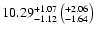 $ 10.29^{+1.07}_{-1.12}\left(^{+2.06}_{-1.64}\right)$