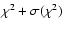 $\chi^2+\sigma(\chi^2)$