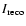 $I_{\rm reco}$