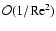 $\mathcal{O}(1/{\rm Re}^2)$