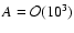 $A=\mathcal{O}(10^3)$