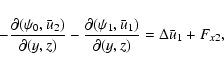 \begin{displaymath}-\frac{\partial(\psi_0,\bar u_{2})}{\partial(y,z)}-\frac{\par...
...(\psi_1,\bar u_{1})}{\partial(y,z)}=
\Delta\bar u_{1}+F_{x2},
\end{displaymath}