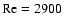 ${\rm Re}=2900$