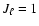 $J_{\ell }=1$