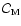 $\mathcal{C}_{\rm M}$