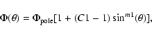 \begin{displaymath}%
\Phi(\theta)=\Phi_{{\rm pole}}[1+(C1-1)\sin^{m1} (\theta)],
\end{displaymath}