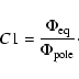 \begin{displaymath}%
C1= \frac{\Phi_{{\rm eq}}}{\Phi_{{\rm pole}}}\cdot
\end{displaymath}