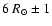 $6~R_{\odot} \pm 1$