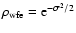 $\rho_{\rm wfe}= {\rm e}^{-\sigma^2/2}$