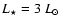 $L_{\star}=3~L_{\odot}$