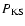 $P_{\rm KS}$