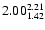 $\rm 2.00^{2.21}_{1.42}$