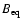 $B_{\rm eq}$