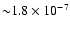 ${\sim}1.8\times10^{-7}$