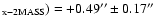 $_{\rm
x-2MASS}) = +0.49''\pm 0.17''$