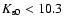 $K_{\rm s0}<10.3$