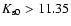 $K_{\rm s0}>11.35$