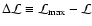 $\Delta \mathcal{L} \equiv \mathcal{L}_{\rm max}-\mathcal{L}$