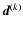 $\vec{d}^{(k)}$
