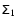 $\tens{\Sigma}_1$