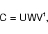 \begin{displaymath}\tens{C} = \tens{U} \tens{W} \tens{V}^{\rm t} ,
\end{displaymath}