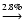 $\stackrel{2.8\%}{\longrightarrow}$