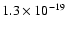 $1.3\times 10^{-19}$