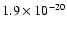$1.9\times 10^{-20}$