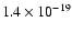 $1.4\times 10^{-19}$