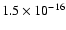 $1.5\times 10^{-16}$