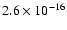 $2.6\times 10^{-16}$