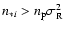 $n_{*i}>n_{\rm p}\sigma^{2}_{\rm R}$