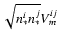 $\sqrt{n_{*}^{i}n_{*}^{j}}V_{m}^{ij}$