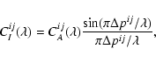 \begin{displaymath}C^{ij}_{I}(\lambda)=
C^{ij}_{A}(\lambda)\frac{\sin(\pi\Delta p^{ij}/\lambda)}{\pi\Delta
p^{ij}/\lambda},
\end{displaymath}