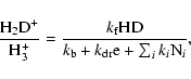 \begin{displaymath}\frac{{\rm H_{2}D^{+}}}{{\rm H_{3}^{+}}} = \frac{k_{\rm f}{\r...
...b} + k_{\rm dr}{\rm e}
+ \sum_{i} {\it k_{i}}{{\rm N}_{i}}},
\end{displaymath}