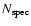 $N_{\rm spec}$