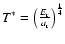 $T^*=\left(\frac{E_{\rm r}}{a_{\rm r}}\right)^{\frac{1}{4}}$