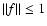 $\Vert f\Vert
\le 1$