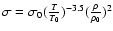 $\sigma=\sigma_0
(\frac{T}{T_0})^{-3.5}(\frac{\rho}{\rho_0})^2$