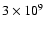 $3\times 10^9$