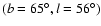 $(b=65^\circ , l=56^\circ )$